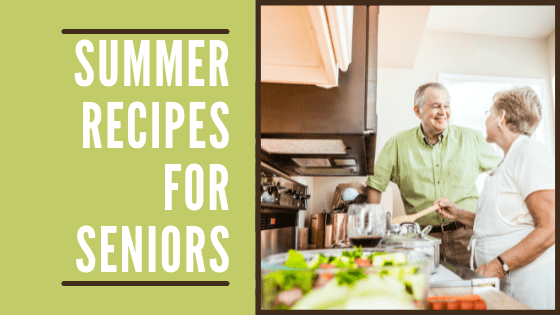 summer recipes for seniors blog banner