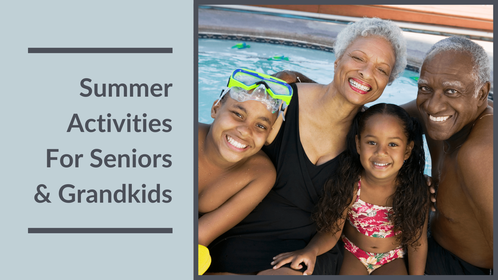 20 Affordable Summer Activities For Seniors & Grandchildren
