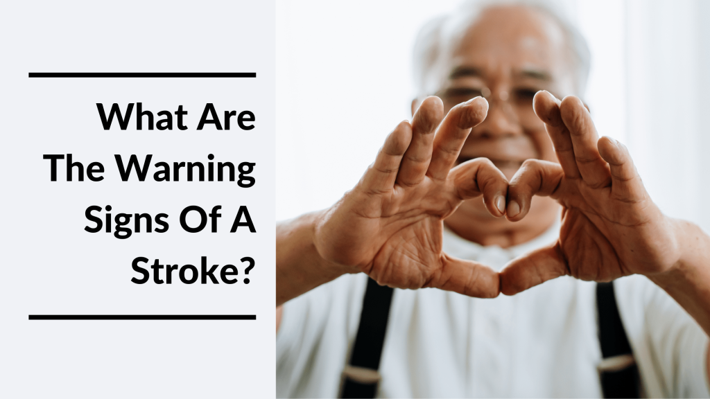 How To Recognize The Warning Signs Of A Stroke In Seniors Featured Image