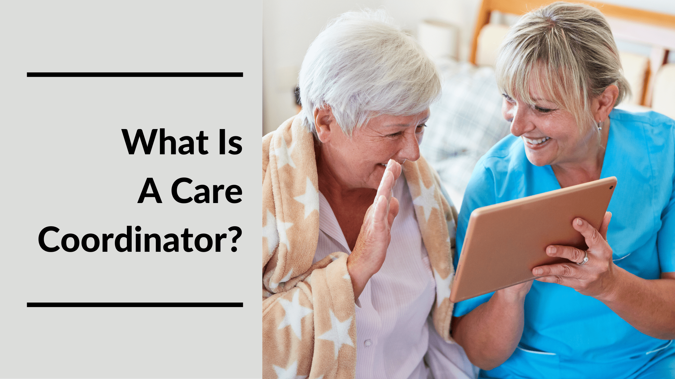 What Does A Care Coordinator Do Uk