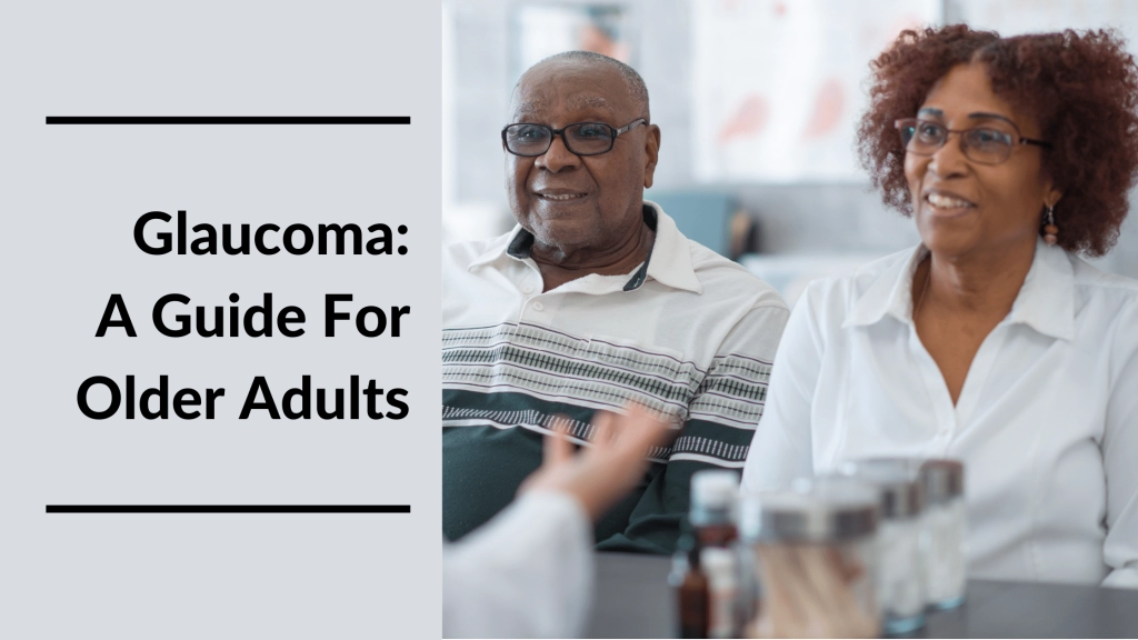 Glaucoma In Elderly Adults Featured Image