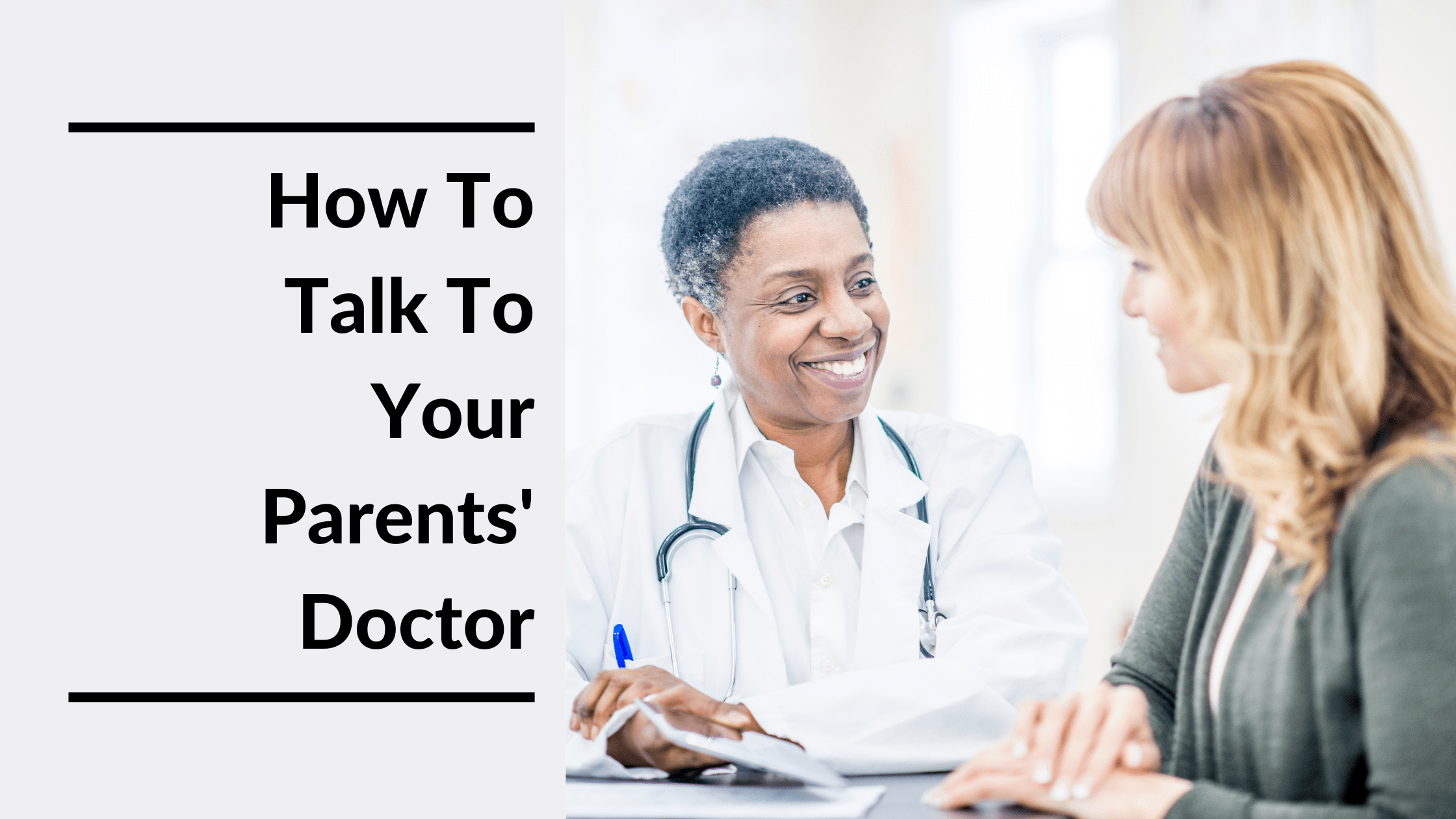 How To Talk To Your Parent's Doctor Featured Image