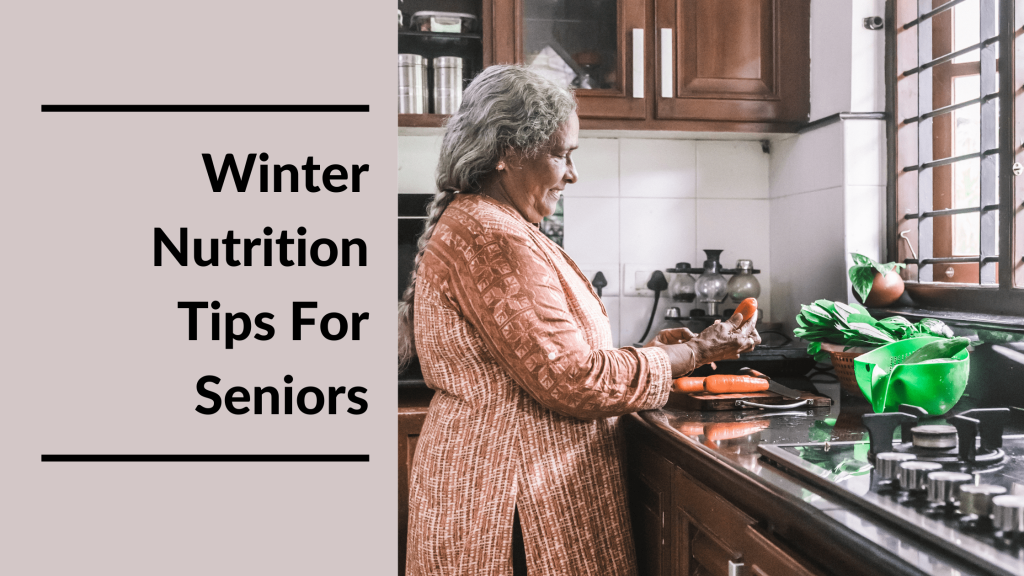 Winter Nutrition Tips For Seniors Featured Image
