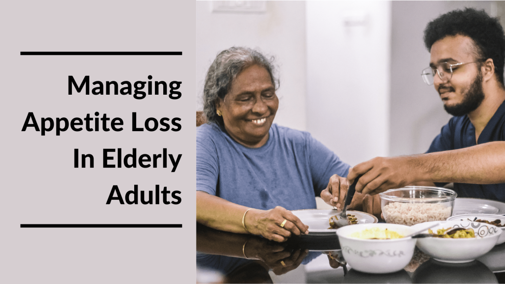 Appetite Loss In Elderly Adults Featured Image