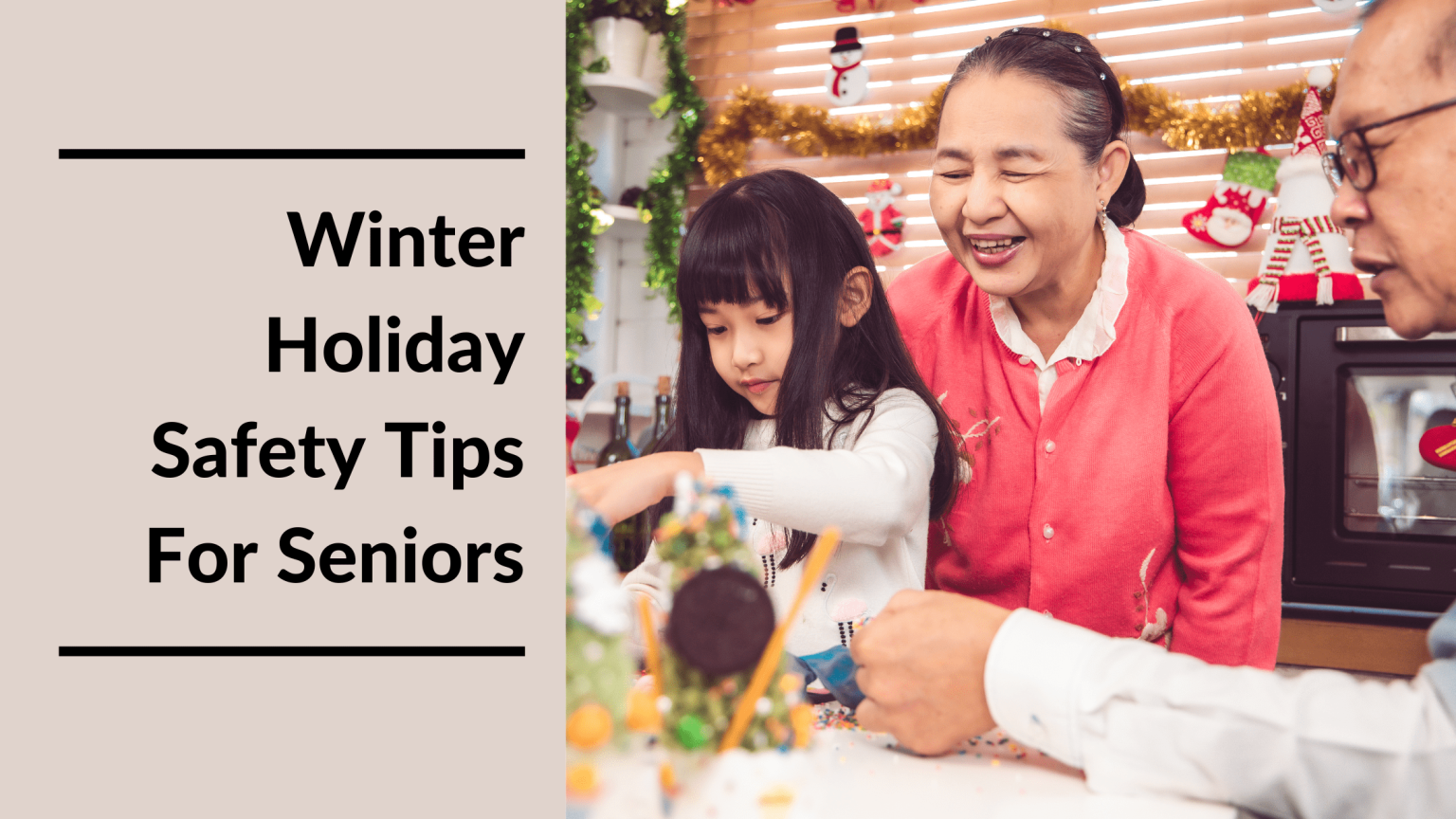 Winter Holiday Safety Tips For Seniors – MeetCaregivers