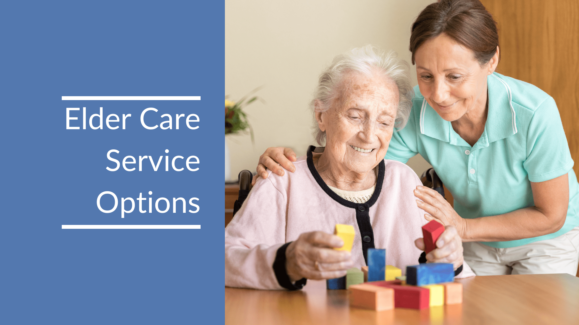 Elder Care Service Options Featured Image
