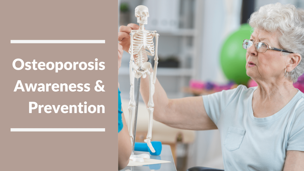 National Osteoporosis Awareness and Prevention Month Featured Image