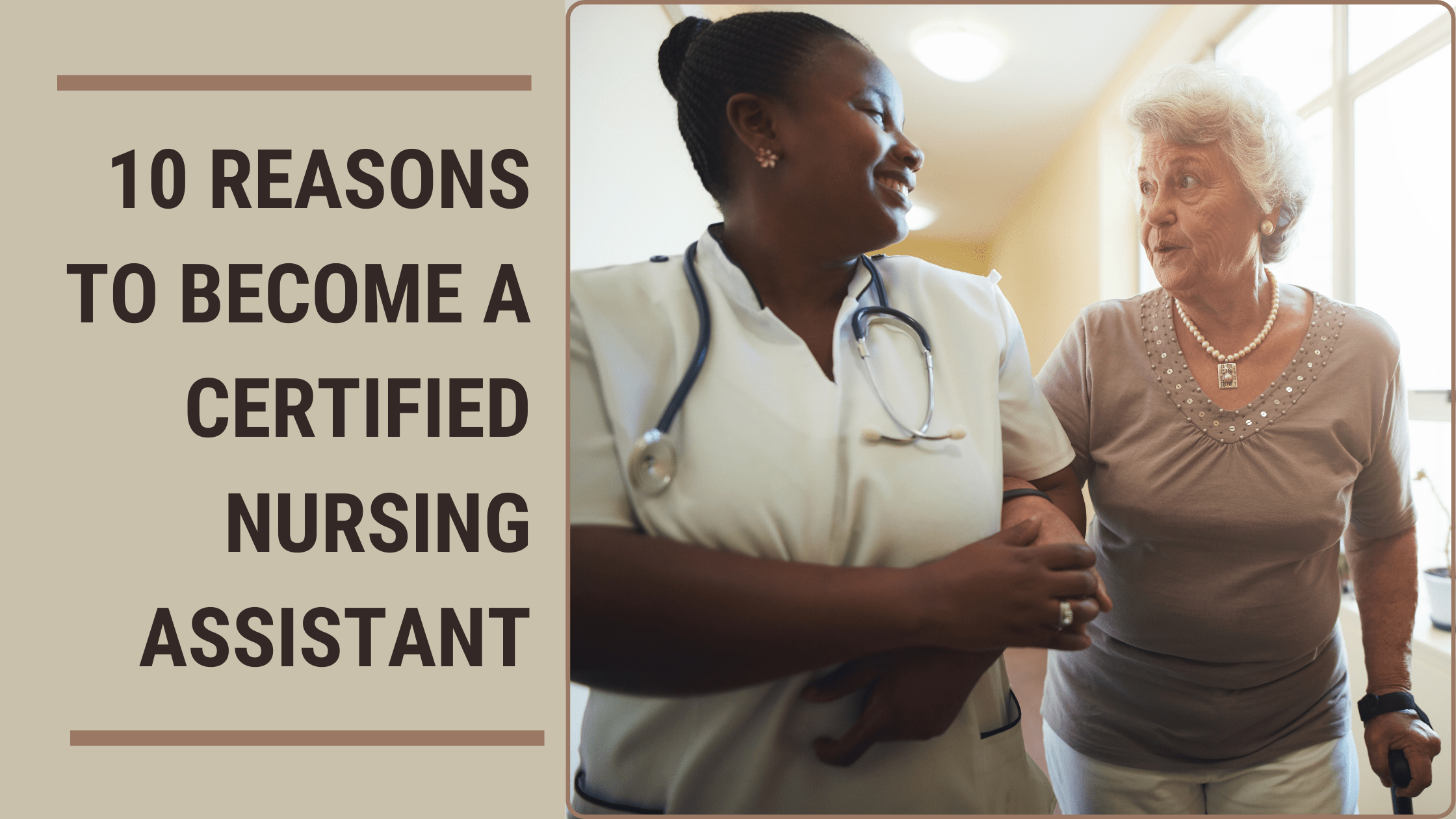 Top 7 Reasons to Become a Certified Nurse Assistant