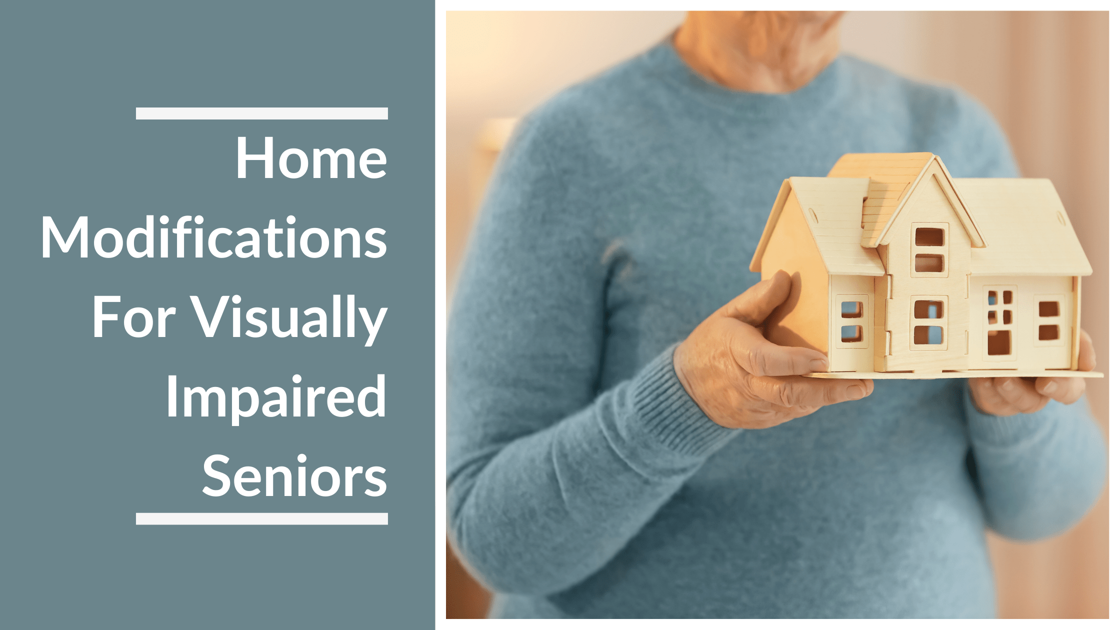Home Modifications For Visually Impaired Seniors Featured Image