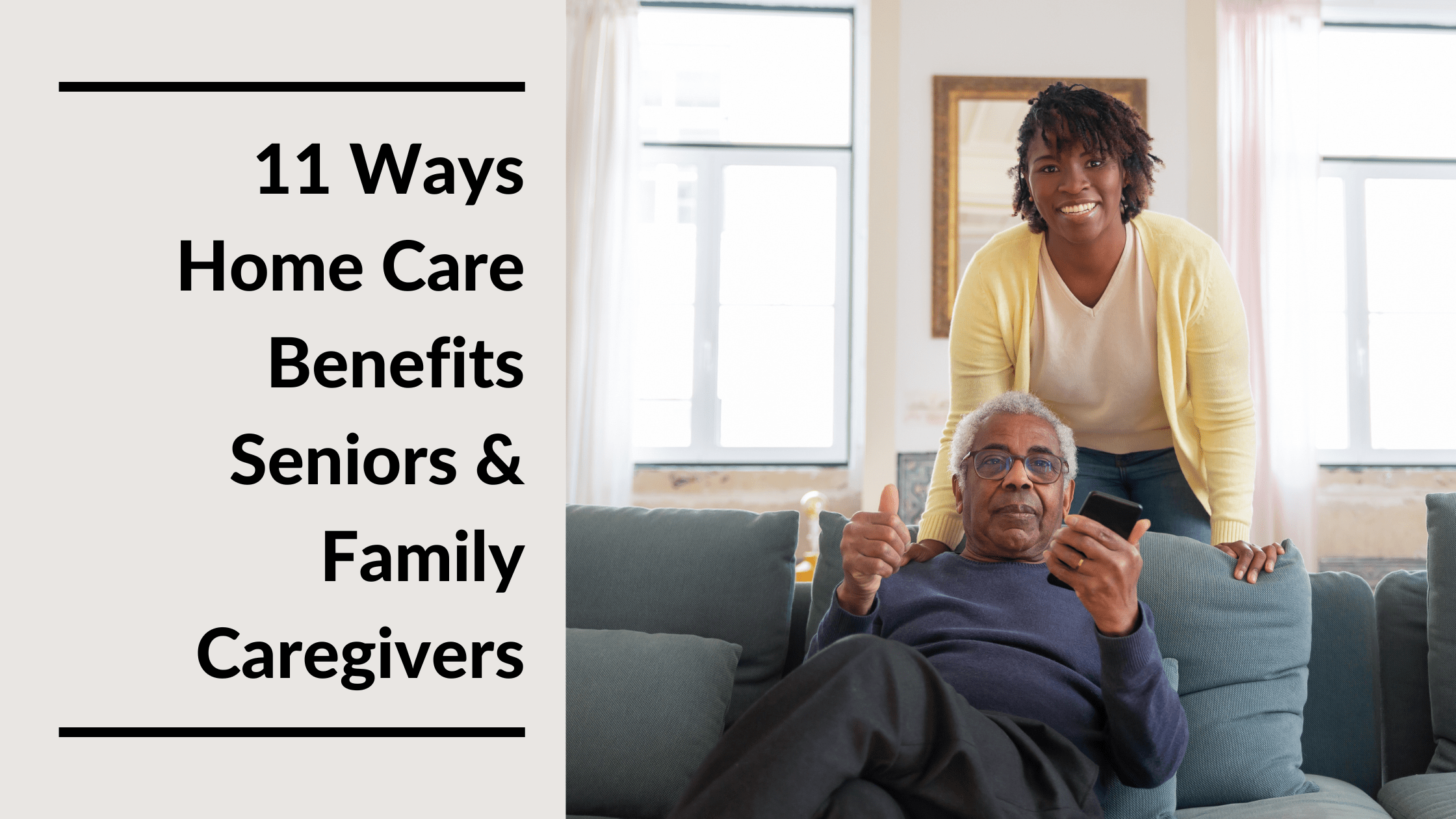 Benefits Of Home Care For Seniors And Family Caregivers Featured Image