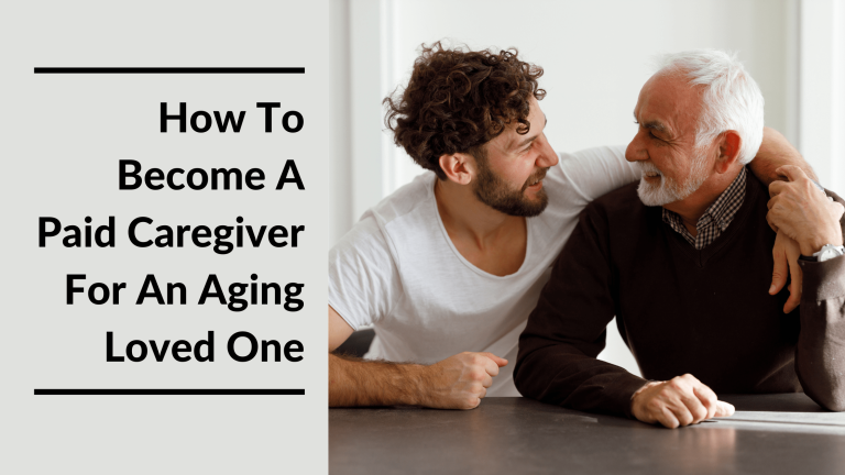 Can I Become A Paid Caregiver For My Mother At Home? – MCG