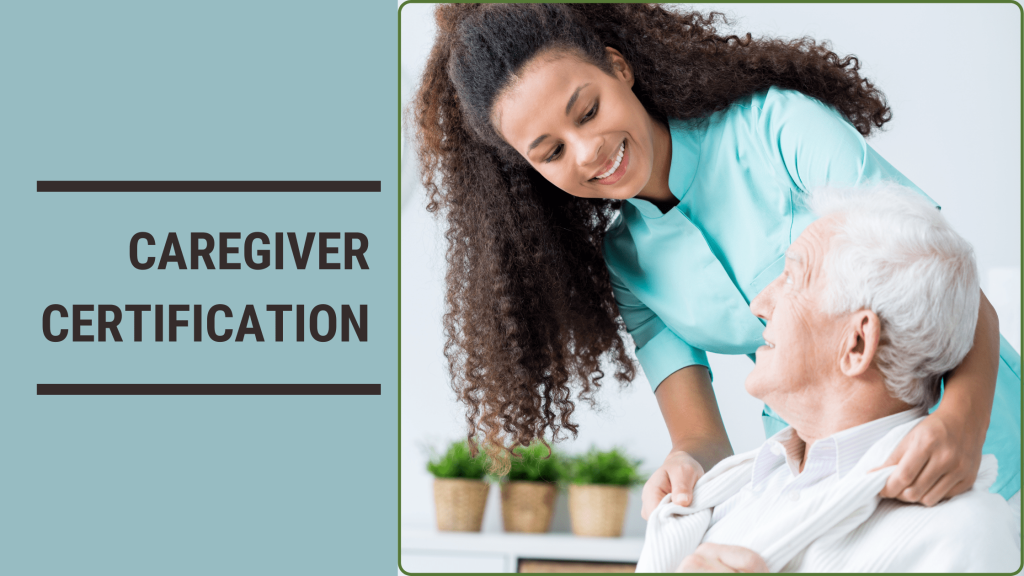 caregiver-certification-basics-you-need-to-know-meetcaregivers