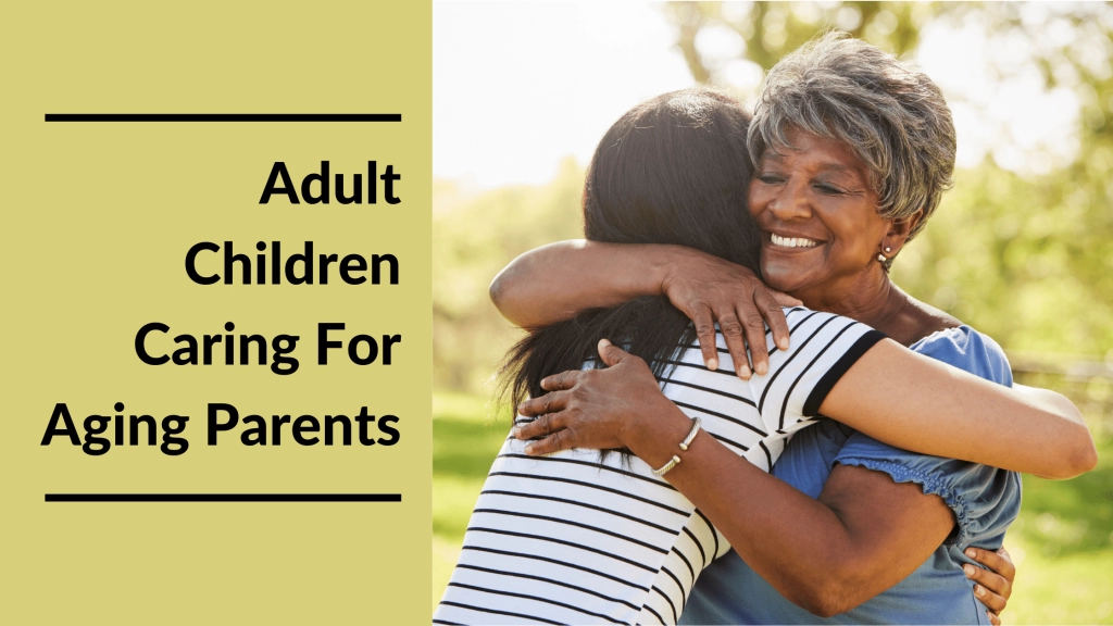 Caring For Aging Parents Featured Image