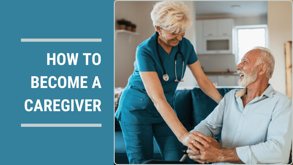 how-to-become-a-caregiver-blog-banner