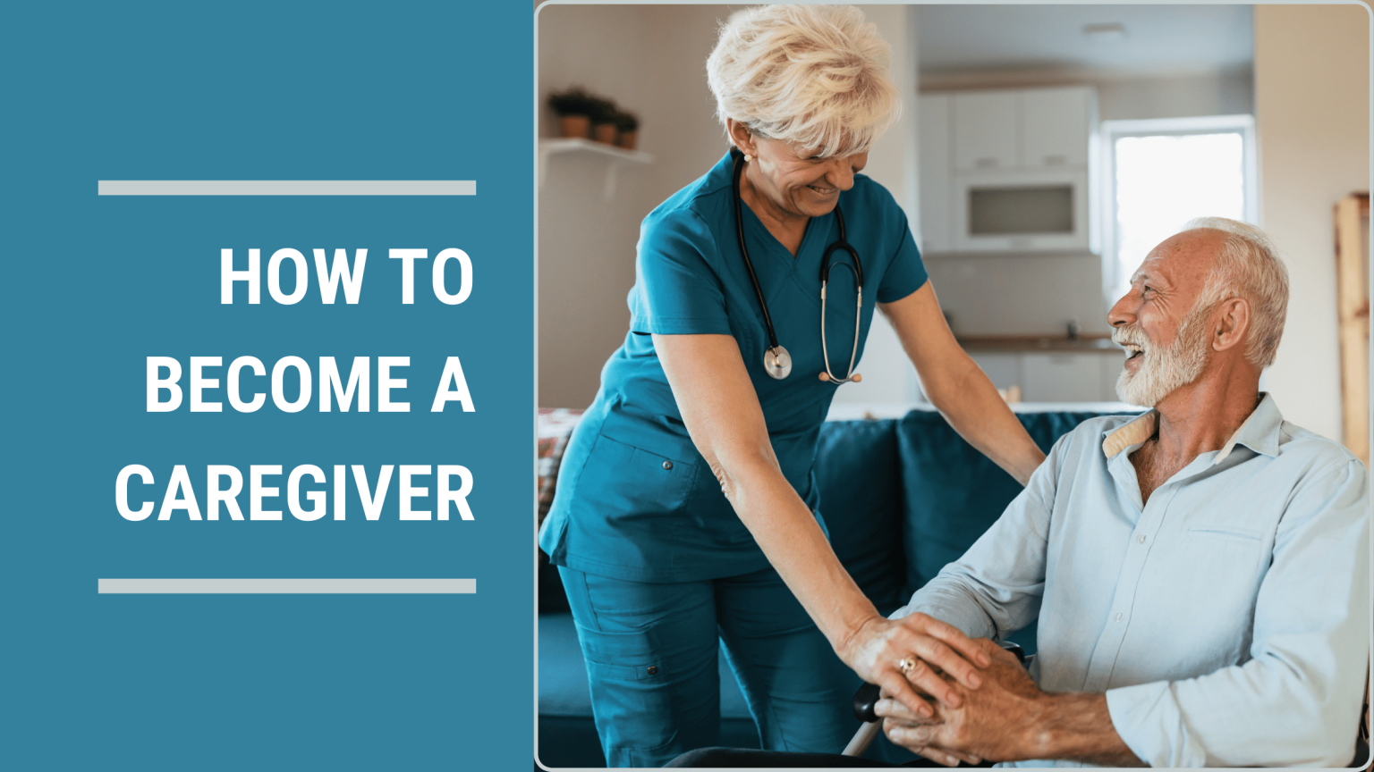 how-to-become-a-caregiver-tips-to-find-a-job-meetcaregivers