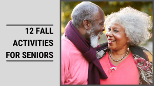 Fall Activities For Seniors Featured Image