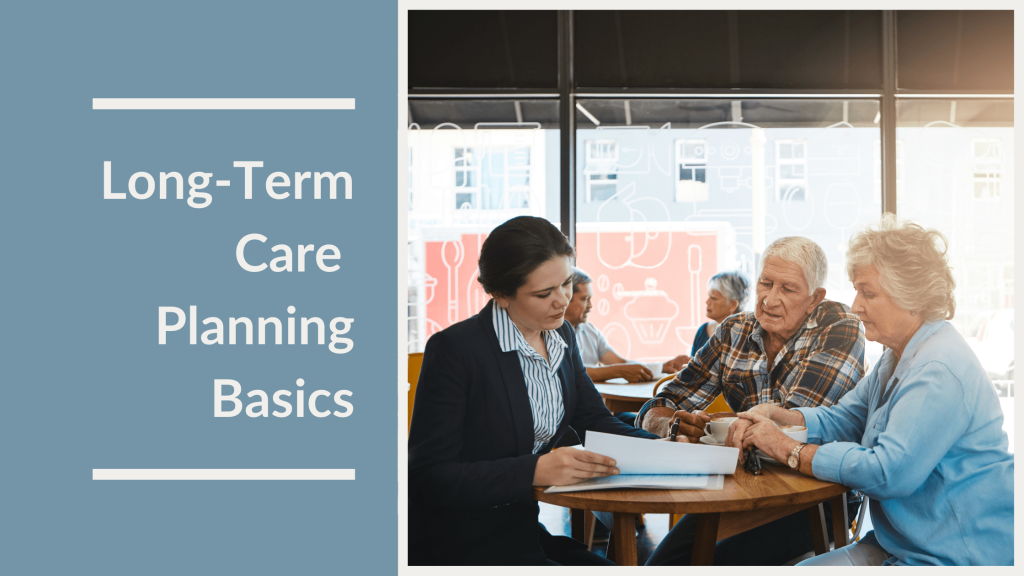 Long-Term Care Planning Basics Featured Image