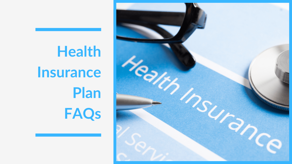 Health Plan FAQs Featured Image