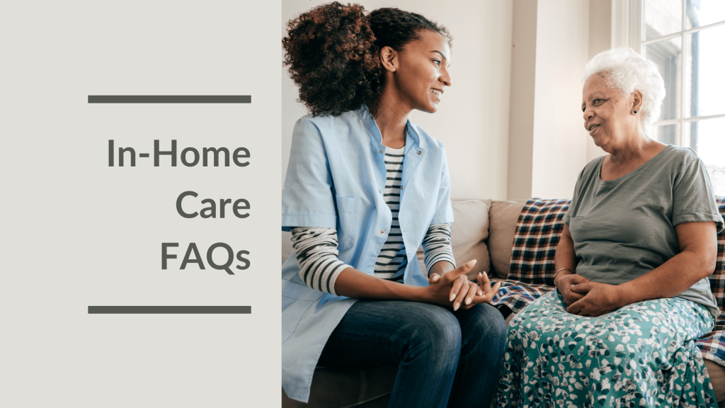 In-Home Care FAQs Featured Image