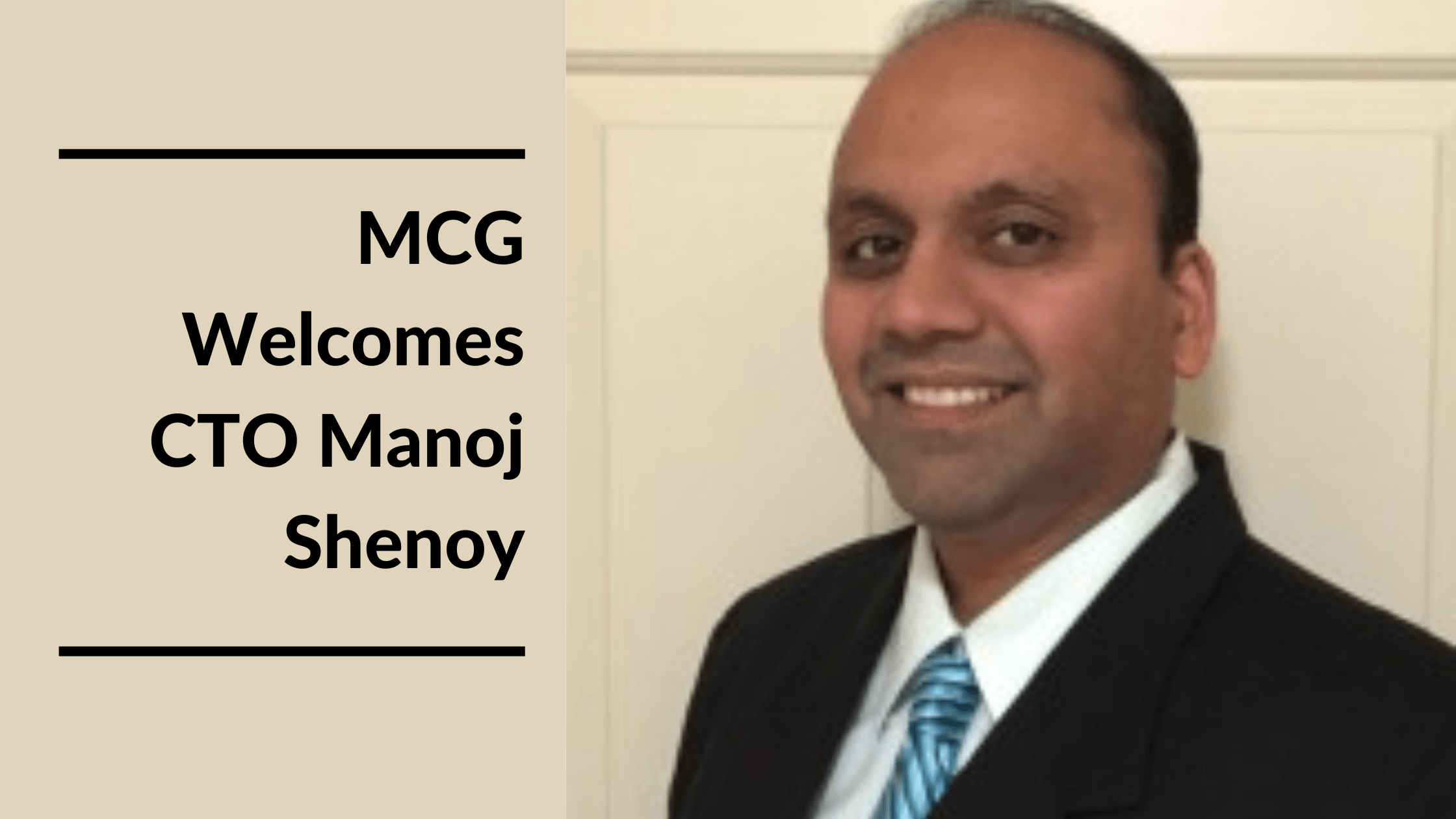 MCG Welcomes Manoj Shenoy Featured Image