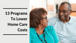 Unmet Needs Of The Elderly 8 How To Lower The Cost Of In-Home Care For Elderly Adults Featured Image
